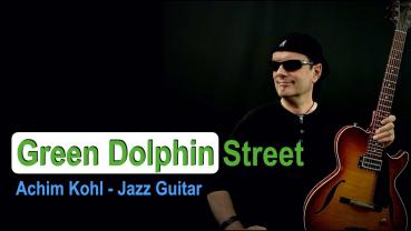 On Green Dolphin Street - Jazz Guitar Solo - Achim Kohl